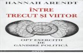 Hannah Arendt - Intre Trecut Si Viitor
