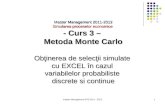 Obtinerea de Selectii Simulate Cu Excel in Cazul Variabilelor Probabiliste Discrete Si Continue - Metoda Monte Carlo