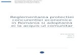 Reglementarea Protectiei Concurentei Economice in Romania Si Adoptarea Ei La Acquis-ul Comunitar