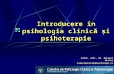 Introducere in Psihologie Clinica Si Psihoterapie_15oct13