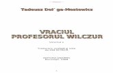 Tadeusz Mostowicz - Vraciul Profesorul Wilczur Vol. 1