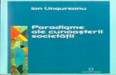 46894030 Ungureanu 2C Ion Paradigme Ale Cunoasterii Societatii