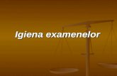 Igiena examenelor (1)