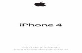 iPhone 4 Ghid de Informatii Importante