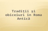 Tradiţii şi obiceiuri în Roma Antică
