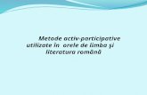Metode Activ Participative Utilizate in Orele de Limba Romana
