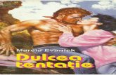 Dulcea Tentatie  - Marcia Evanick