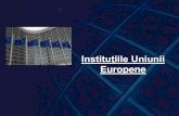 Institutiile Uniunii Europene.ppt