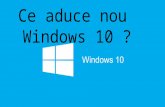 Ce aduce nou windows 10