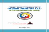 Proiect competitional sportiv - National Junior Cup FRF - prof. Pavel Velcotă
