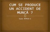 Cum se produce un accident de muncă