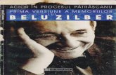 Actor in Procesul Patrascanu - Prima Versiune a Memoriilor Lui Belu Zilber- Herbert Zilber