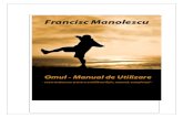 Manolescu Francisc - Omul - Manual de Utilizare