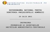 Instruire Primari Si Secretari Referendum National 2012
