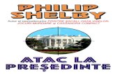 Philip Shelby - Atac La Presedinte