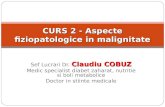 CURS 2 - Aspecte Fiziopatologice in Malignitate