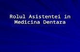 Rolul Asistentei in Medicina Dentara