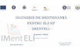 1. Proiectul Inginerie de Mentenanta Pentru ELI-NP - Elena Dinu
