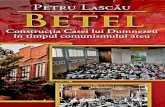 Petru Lascau - Betel, Constructia Casei Lui Dumnezeu