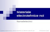 Facultatea de Inginerie Electrica, Materiale electrotehnice noi, 2009-2010, master IPE, anul I Prof.dr.ing.Florin Ciuprina Materiale electrotehnice noi.