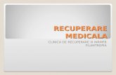 RECUPERARE MEDICALA CLINICA DE RECUPERARE III INRMFB FILANTROPIA.