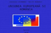 COLEGIUL ECONOMIC “DELTA DUNARII” UNIUNEA EUROPEAN Ă  SI ROM ÂNIA TULCEA 20 10