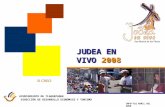 JUDEA EN VIVO  2008