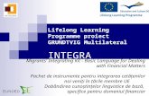 Lifelong Learning Programme proiect GRUNDTVIG Multilateral  INTEGRA