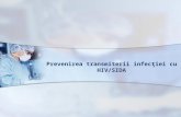 Prevenirea transmiterii infecţiei cu HIV/SIDA