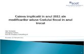 Cateva implicatii  in  anul  2011 ale  modificarilor aduse Codului  fiscal in  anul trecut