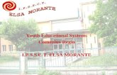 Youth Educational Systems Comenius Regio I.P.S.S.C.T. ELSA MORANTE