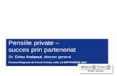 Pensiile private – succes prin parteneriat Dr.  Crinu Andanut , director general