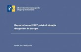 Raportul anual 2007 privind situaţia  drogurilor în Europa