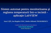 Sistem automat pentru monitorizarea şi reglarea temperaturii într-o incintă - aplicaţie LabVIEW