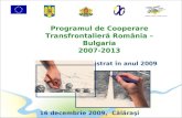 Programul  de Cooperare Transfrontalieră România – Bulgaria 2007-2013