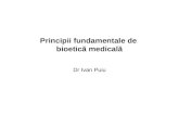 Principii fundamentale de  bioetică medicală