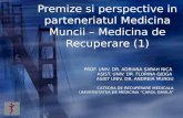Premize si perspective in parteneriatul Medicina Muncii – Medicina de Recuperare (1)