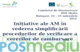 Iniţiative ale AM în vederea simplificării procedurilor de verificare a cererilor de rambursare