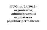 OUG nr. 34/2013 - organizarea, administrarea si exploatarea  pajistilor permanente