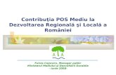 Contribu ţia POS Mediu la Dezvoltarea Regională şi Locală a României