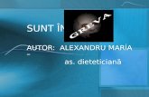 SUNT ÎN GREVA AUTOR:  ALEXANDRU MARİA –                 as. dieteticiană