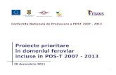 Proiecte prioritare  în domeniul feroviar  incluse în POS-T 2007 - 2013