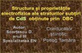 Structura și proprietățile electrofizice ale straturilor subțiri de  CdS   obținute prin  DBC