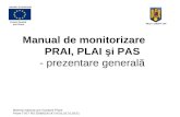 Manual de monitorizare PRAI, PLAI  şi PAS -  prezentare ge n erală