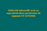 Infarctul miocardic acut cu supradenivelare persistenta de segment ST (STEMI)