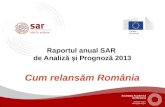 Raportul  anual SAR  de  Analiză şi Prognoză  2013 Cum  relansăm România