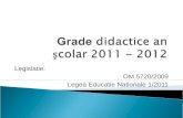 Grade  didactice an  școlar 2011 - 2012