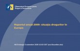 Raportul anual 2009: situaţia drogurilor în Europa