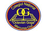 Colegiul Na ţional “Octavian Goga” Miercurea-Ciuc