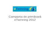 Campania de primăvară eTwinning 2012